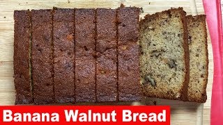 How To Make Banana Walnut Bread - So Easy