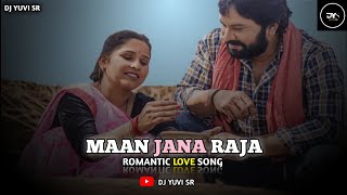 मान जाना राजा || Maan Lena Raja - Love Song ft. Karan Khan || Cg Romantic Song 2024 || DJ YUVI SR