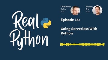 Going Serverless with Python | Real Python Podcast #14