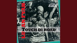 Touch Di Road - Lutan Fyah