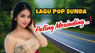 🔥LAGU POP SUNDA PALING MERINDING BANYAK DICARI-MIEPED PROJECT