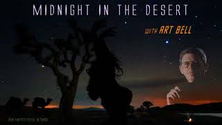 Art Bell Midnight in the Desert Open Lines Shadow People Stories