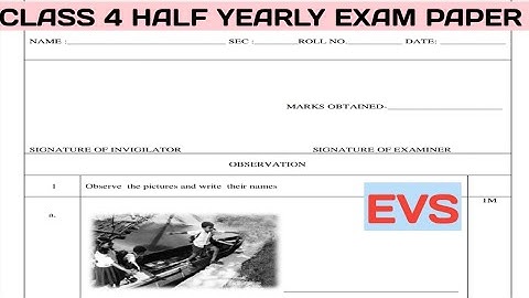 Class- 4 EVS New Half Yearly Exam Questions Paper/Term- 1 Session 2024-25/ Mid term Questions Paper