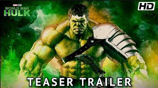 WORLD WAR HULK - Teaser Trailer (2025) | Concept HD | Mark Ruffalo, Tatiana Maslany