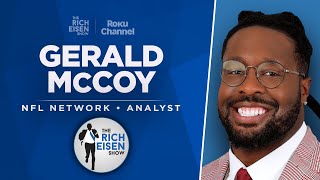 NFL Network’s Gerald McCoy Talks Bucs, Vikings, Chiefs, Jets & More with Rich Eisen | Full Interview