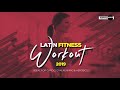 Latin fitness workout 2019  60 min nonstop music