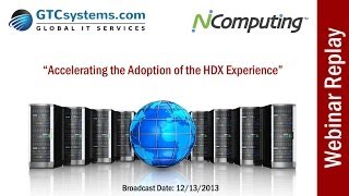 Accelerating the Adoption of the HDX Experience