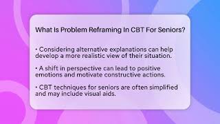 What Is Problem Reframing In CBT For Seniors - Golden Years CBT