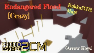 FE2 Community Maps: Endangered Flood (ARROW KEYS) [Crazy] by KukkaiTH2