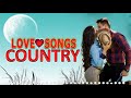 Most Beautiful Old Country Love Songs Forever - Top Old Country Music Hits About Country Love Songs