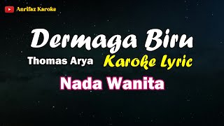 Dermaga Biru Wanita Karoke, Nada Wanita, Thomas Arya