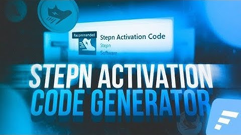 ✅ STEPN : HOW TO GET ACTIVATION CODE | STEPN REGISTRATION CODES | AUTO CODE GENERATOR