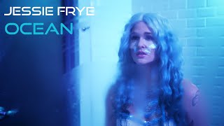 Смотреть клип Jessie Frye - Ocean