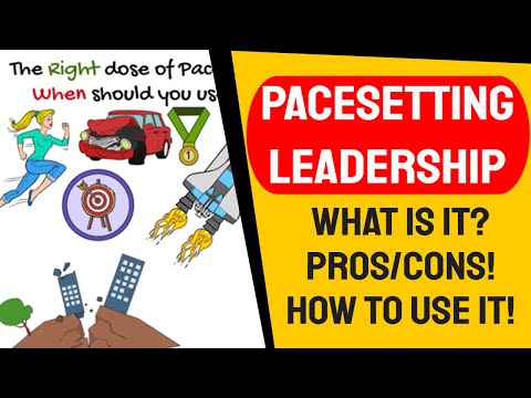 Video: Phong cách quản lý pacesetting là gì?