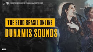 The Send Brasil ONLINE - 03 - Dunamis Sounds