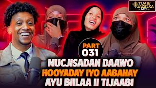 MUCJISAN DAAWO! HOOYADAY IYO AABAHAY AYU BIIL SIIYA EE IITIJABI