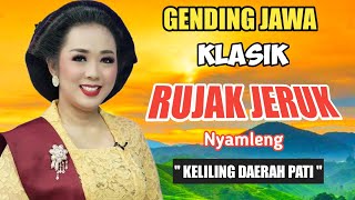 Gending klasik Rujak Jeruk - gending jawa nyamleng - SPESIAL KELILING DAERAH PATI JAWA TENGAH