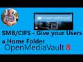 OpenMediaVault 8 - Setup SMB/CIFS - Give your Users a Home Folder - Extend the Permissions