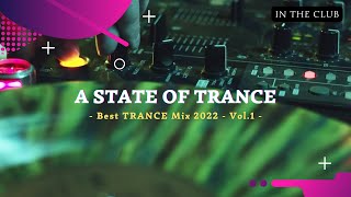 Best Trance ASOT 2022 [In The Club]