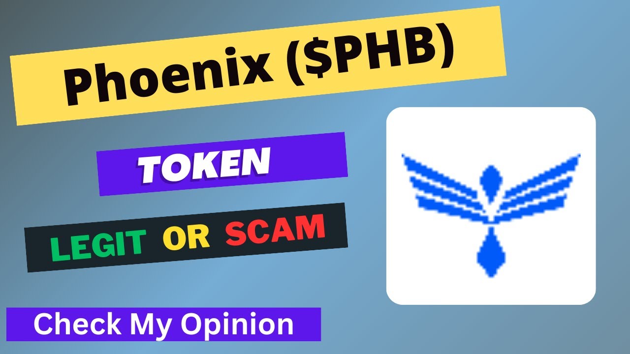 Phoenix (PHB) Token is a Legit or Scam | Is PHB token Legit or Scam ...