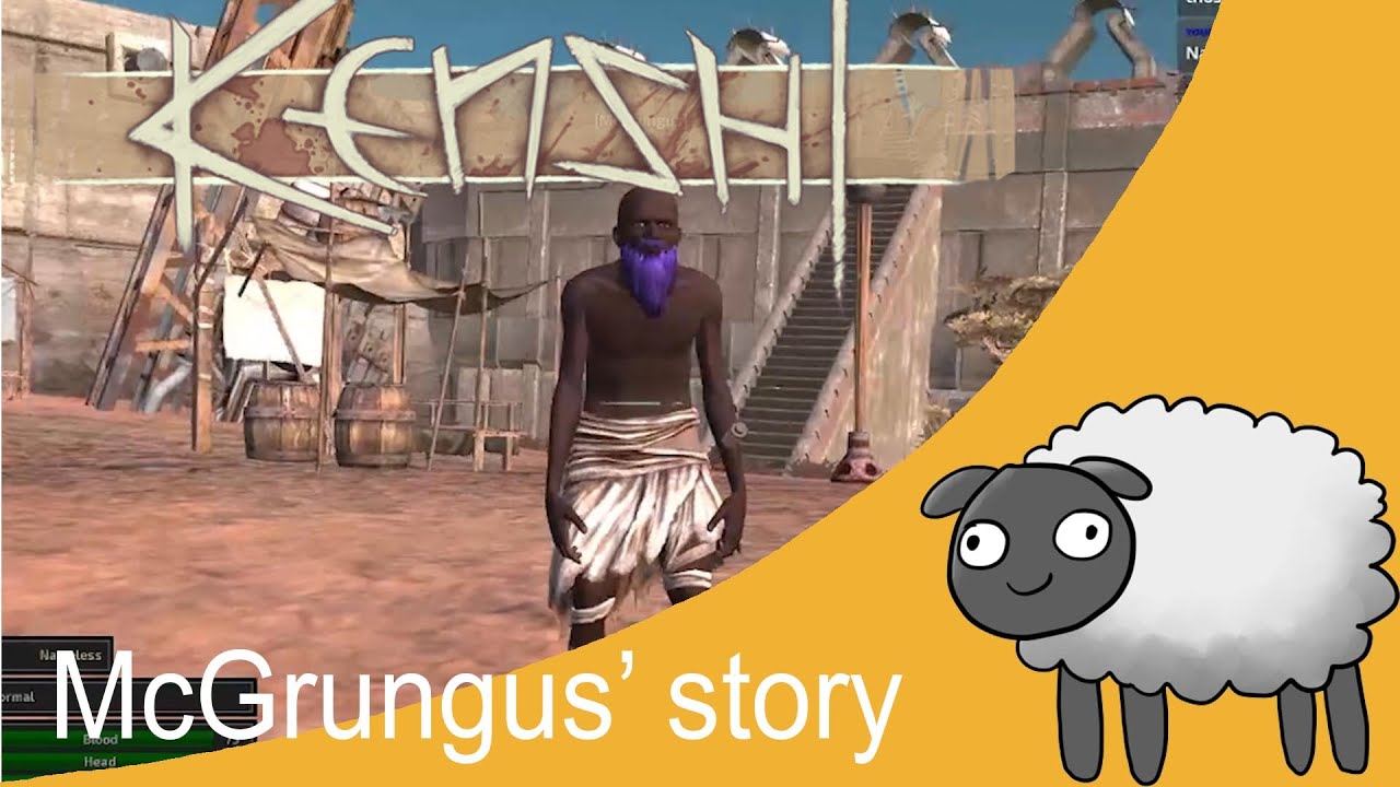 KENSHI McGrungus & the dried meat YouTube