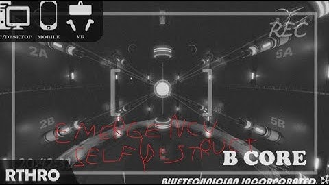 B Core (Emergency Self DEstruct)