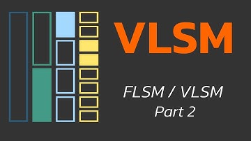 Variable-Length Subnet Mask (VLSM) - Subnetting Mastery - FLSM and VLSM Appendix Part 2 of 2