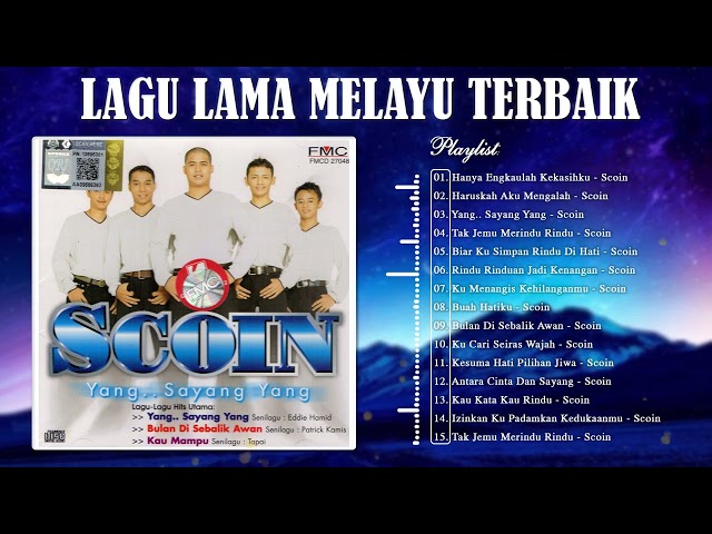 SCOIN FULL ALBUM - Koleksi Lagu Popular Nyanyian SCOIN - LAGU LAMA MELAYU TERBAIK class=