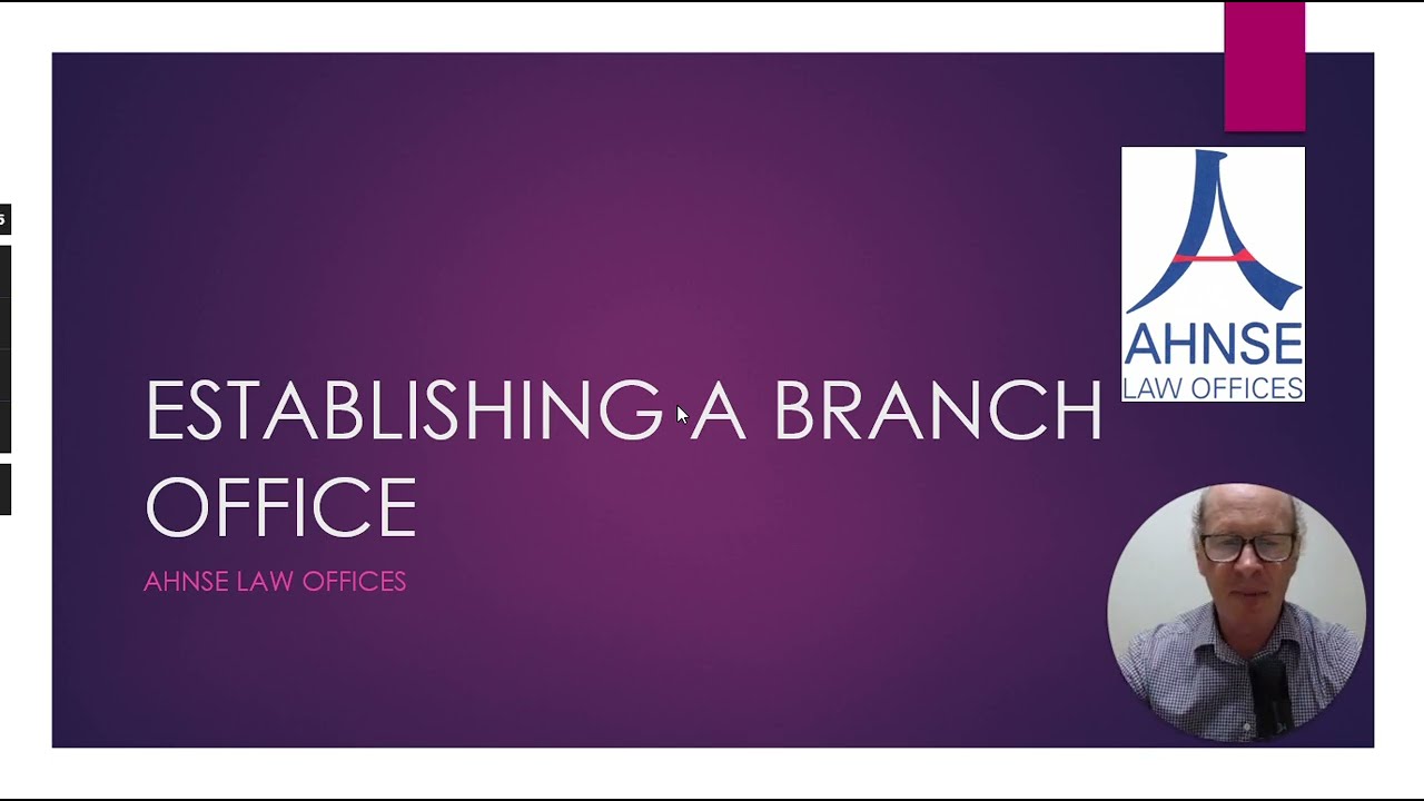 Establishing a branch office - Ahnse law office (Attorney Mark Benton)