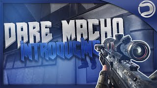 Introducing Dare Macho