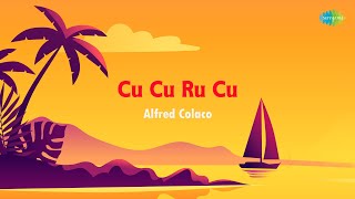 Cu Cu Ru Cu Cu | Chris Perry | Alfred Colaco | Konkani Song | Goan Music | Cheerful festive song