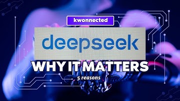 Why DeepSeek Matters: 5 Essential Reasons You Need to Know!