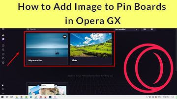 How to Add Image / Thumbnail to Pinboard in Opera GX?