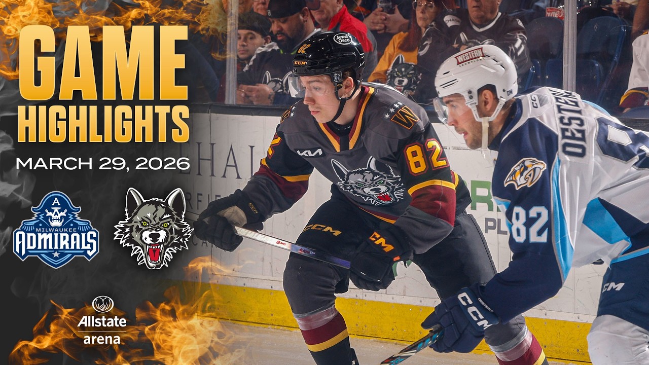 Milwaukee Admirals at Chicago Wolves | Game Highlights | March 29, 2026 ...