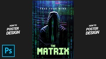 The Matrix Poster Design - Tutorial Photoshop CC