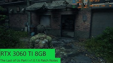 The Last of Us Part I v1.0.1.6 Patch Notes - RTX 3060 TI - High setting DLSS Quality ! - 1440P