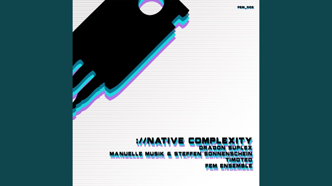 Guarda Native Complexity 02 su YouTube