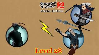 Shadow Fight 2 Special Edition Gameplay Walkthrough || Level 28