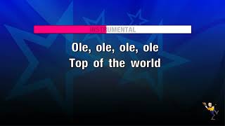 Top Of The World Ole Ole Ole - Chumbawamba Karaoke
