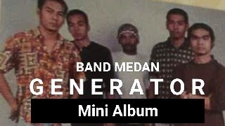 Download Lagu GENERATOR - Mini Album (1999) MP3