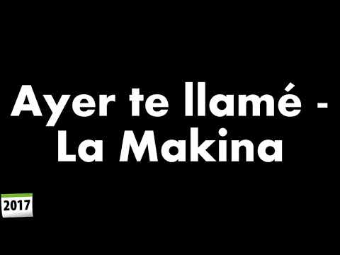 Ayer te llamé
