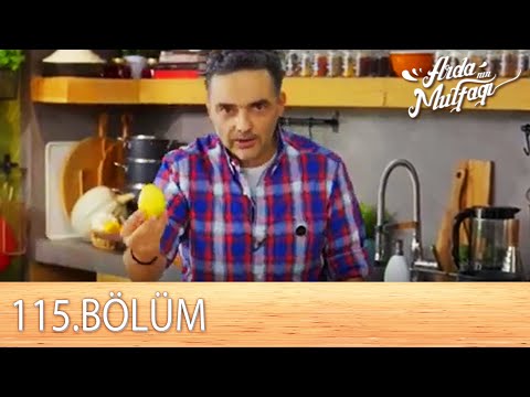 Arda'nın Mutfağı 115.Bölüm  - FULL BÖLÜM