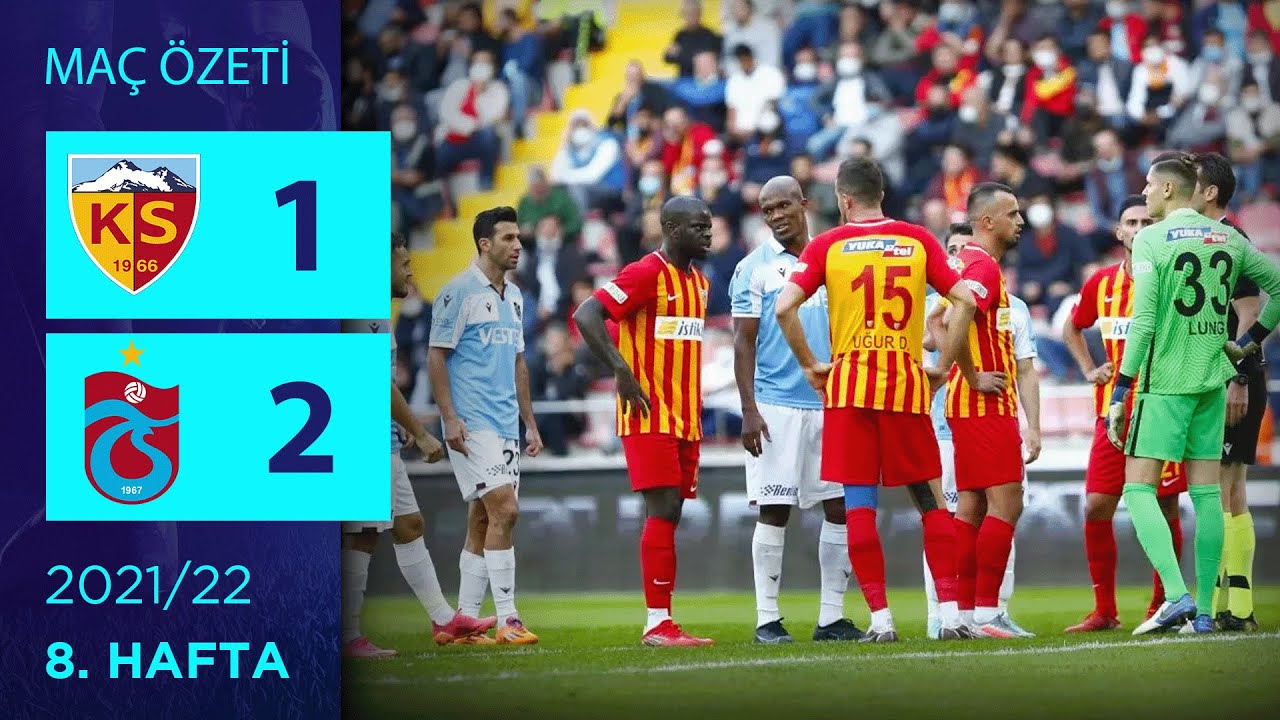 2021-2022 Süper Lig KAYSERİSPOR - TRABZONSPOR 1-2 Maç Özeti