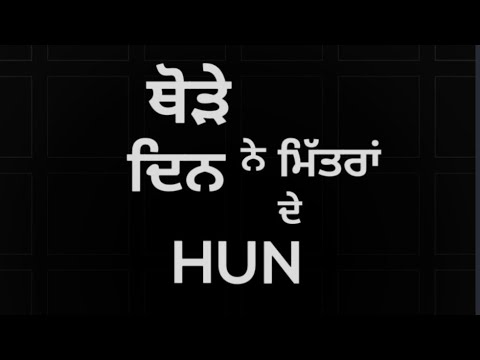 Few Days | Amantej Hundal | Karan Aujla |Whatsapp Status |Black Background Status |New Punjabi Song