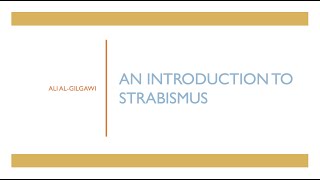 Introduction to Strabismus | Assessment, Orthoptic Tests & Understanding Eye Movements
