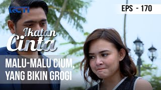 IKATAN CINTA - Malu-Malu Cium Yang Bikin Grogi