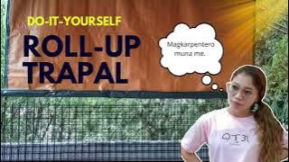 DIY Roll-Up Trapal