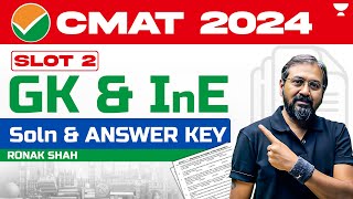 CMAT 2024 | SLOT 2 GK, I & E Solution and Answer Key | Ronak Shah