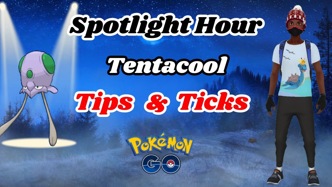 Mastering Pokemon Go Spotlight Hour Maximize Your Tentacool candy an