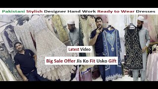 Pakistani Stylish Designer Hand Work Ready to Wear Dresses - Designer Wedding Shopping Vlog